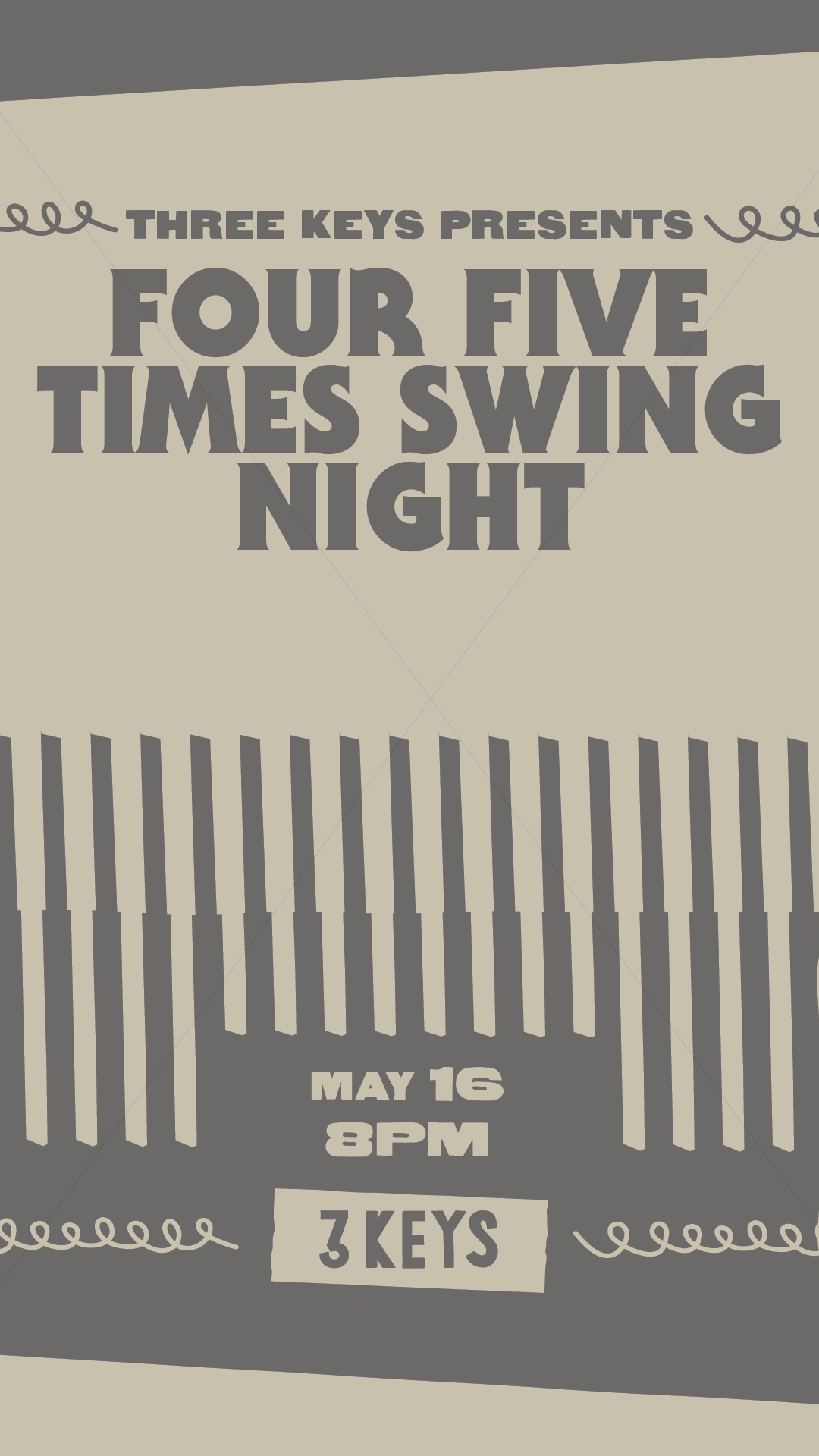 FOUR FIVE TIMES SWING NIGHT MAY 16