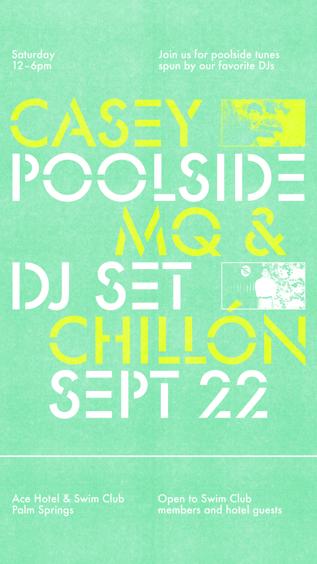 Graphic that reads; Casey MQ & Chillón Poolside Sept 22