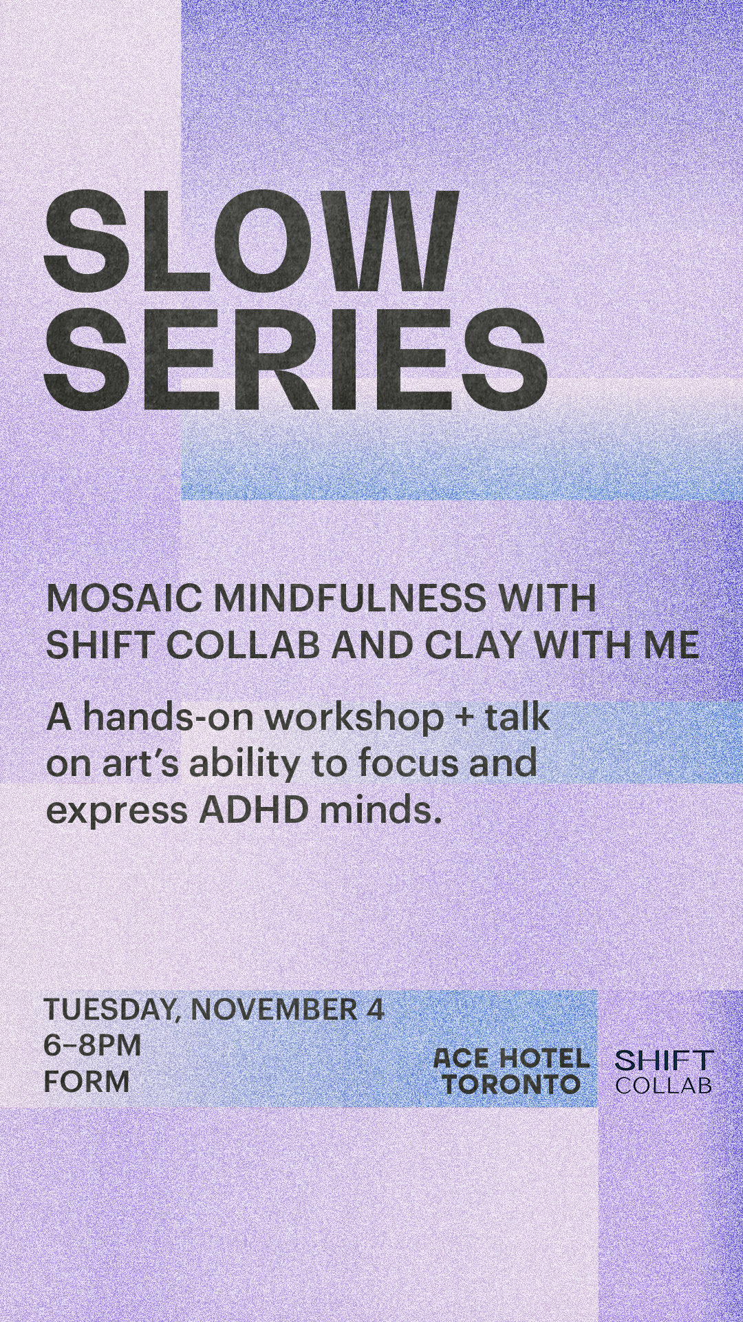 TOR – 2025 – SLOW SERIES_ ADHD & Art_ Mosaic Mindfulness_R3 9×16 (1)